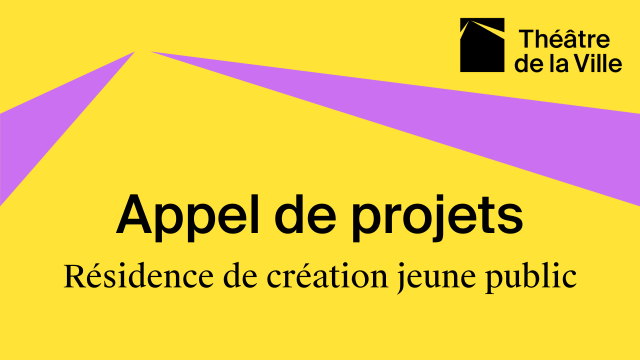 Résidences de création jeune public | Appel de projets